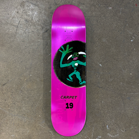 Full image of deck.
Pink background with record art. Carpet 19 on tail.